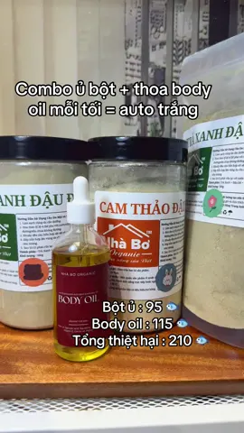 Mấy bà muốn tăng hiệu quả trắng nhanh thì kết hợp ủ bột và thoa body oil mỗi tối sẽ hỗ trợ dưỡng trắng da body siu tốttt. Thử nha 😉 #nhaboorganic #xuhuong #utrangbody #goclamdep 