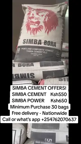 SIMBA CEMENT OFFERS! SIMBA CEMENT 32.5R Ksh550 SIMBA POWER 42.5N Ksh680 Minimum Purchase 30 bags Free delivery - Nationwide Call or what's app +254762070637cement #cementplanter #cementdistributor #building #buildingdesign #buildingmaterials #construction #constructionkenya #constructionlife #materials #constructionwork #buildingwork #cementsuppliers #cementsupplier #kenya #nairobi #nairobikenya #cementwork #materialsupply#goviral #goodvibes #kerichotiktokers #kisiitiktokers❤ #nairobitiktokers #nakurutiktokers #kenyantiktokers #kiambutiktokers #murangatiktokers #merutiktokers #mombasatiktokers #laikipiatiktokers❣️❣️ #kilifitiktokers #malinditiktokers #naroktiktokers👐 #kajiadotiktokers #boda #bodaboda #lamutiktokers #bungomatiktokers #kakamegatiktokers #siayatiktokers #kisumutiktokers #homabaytiktokers #migoritiktokers #kitaletiktokers #viral_video #fypp #follow #fouryou #foryourpages 