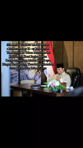 Selamat Tahun Baru Islam 1 Muharram 1447 H - 27 Juni 2025 M #prabowo #indonesia #tahunbaruislam #1muharram #1447h #fyp 