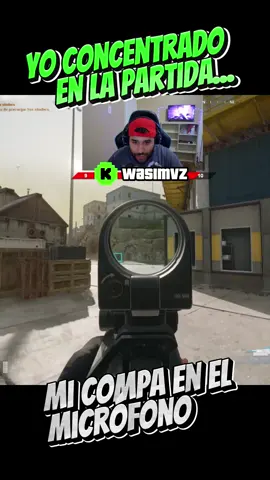 Yo concentrado en la partida…mi compa en el micrófono #fyp #warzone #cod #callofdutywarzone 