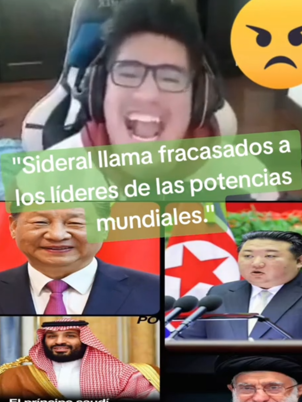 Sideral llama fracasados a los líderes de las potencias mundiales. #XiJinping #China #KimJongUn #CoreaDelNorte #MohammedBinSalman #ArabiaSaudita #AliJamenei #Iran #BenjaminNetanyahu #Israel #DonaldTrump #EstadosUnidos #VladimirPutin #Rusia #Sideral #NoticiaViral #Geopolítica #TiktokNews #Fracasados #PotenciasMundiales