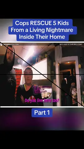 Cops RESCUE 5 Kids From a Living Nightmare Inside Their Home	Part 1 #cops #copsoftiktok #police #policeofficer #bodycam #crime #truecrime #truestory #foryou #fyp