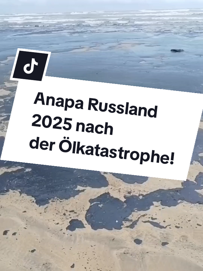 Anapa Russland 2025 nach der Ölkatastrophe