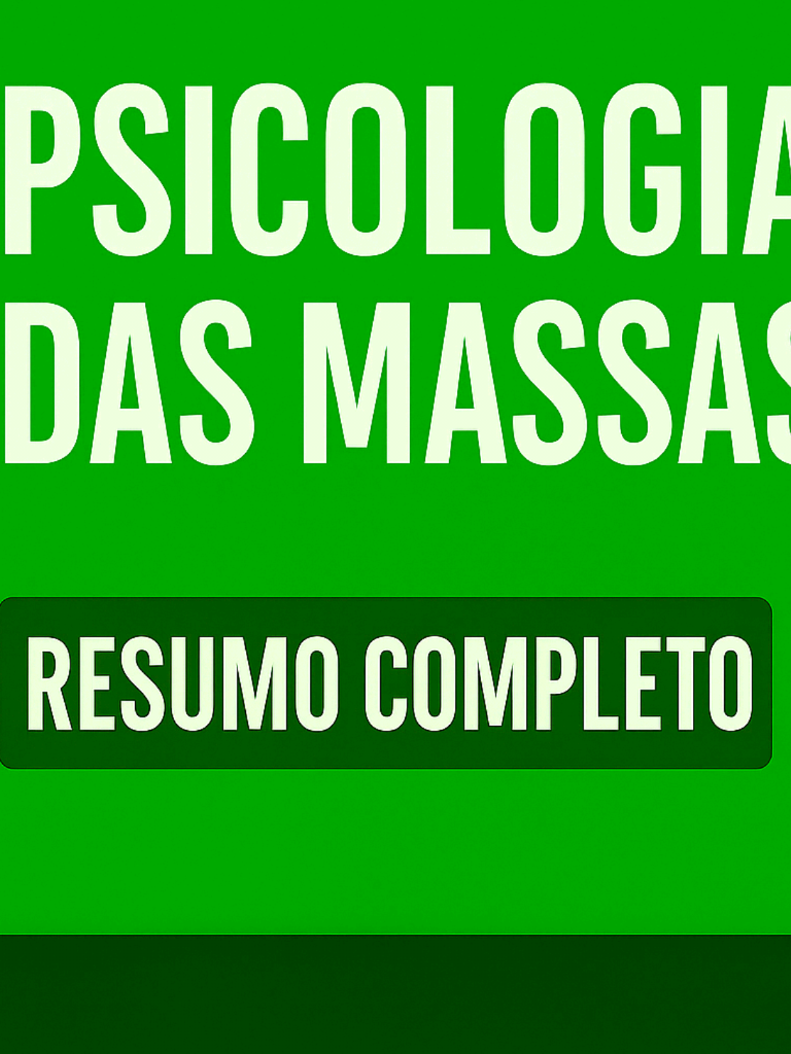 Psicologia das Massas (Resumo Completo) – Como as Multidões Pensam e São Manipuladas #PsicologiaDasMassas #ResumoDeLivro #MenteEmProgresso #GustaveLeBon #PsicologiaHumana #Manipulação #ComportamentoEmGrupo #Netlivros #Autoconhecimento #PoderMental #BookTok #booktoker #livrostiktok 
