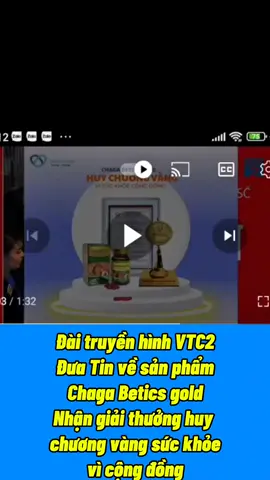 Đài truyền hình VTC2 Đưa Tin về sản phẩm chaga betícgold nhận giải thưởng huy chương vàng sức khỏe vì cộng đồng#dongle #donglechagaglobal #chagabeticsgold #suckhoechomoinguoi #xuhuong #xuhuongtit #@Đông lê @Đông lê @Đông lê 