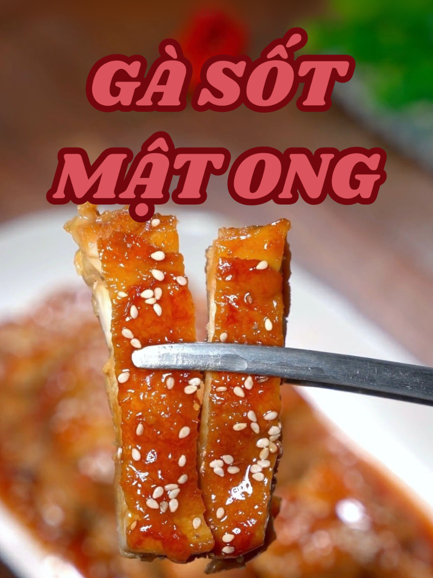 GÀ SỐT MẬT ONG #food #monngon #monngonmoingay #cookez #homnayangi 
