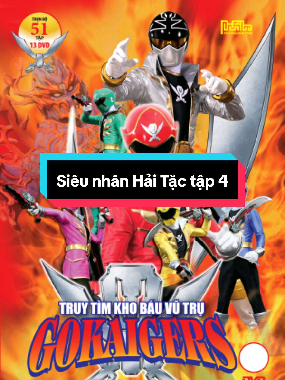Siêu nhân Hải Tặc tập 4 #xuhuong #gokaiger #xuhuongtiktok #phuongnamfilm #kaizokusentaigokaiger #xh #fyp #ksn #sieunhan #supersentai 