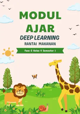modul ajar deep learning materi rantai makanan kelas 5 bisa digunakan untuk UKIN PPG  #modulukinkelas5 #modulkelas5 #moduldeeplearningkelas5 #moduldeeplearningsd #moduldeeplearning #deeplearning #modulajardeeplearningppg #modulajardeeplearning #modulajarukinppg #modulajarukin #modulajarkurikulummerdeka #modulajar #modulajarrantaimakanan #rantaimakanankelas5 
