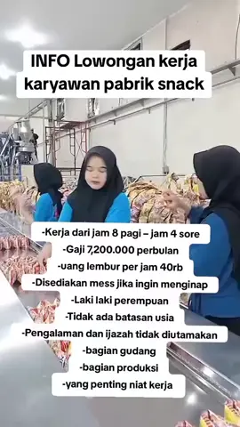 DIBUTUHKAN SECEPATNYA KARYAWAN PABRIK SNACK 🔍 cara pendaftaran silahkan klik link di bio #lowongankerja #infolowongankerja #pabrik #snack