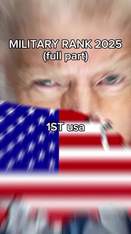 Military rank 2025(full part)#usa#russia#china#india#pakistan#italy#indonesia#israel#ukraine#countries#edit#full#part#military#rank#fyp#viral#3025#australia#iran#fypシ 