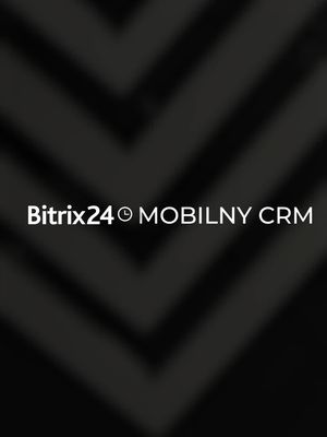 Przestań tracić transakcje. Zautomatyzuj sprzedaż z Bitrix24.