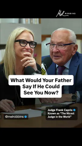 If your father could see you now, what would he say? @Judge Frank Caprio says if his father could see him, it would be a living example of everything he had taught him growing up. Judge Caprio joined me for an episode of The Mel Robbins Podcast where he is sharing a masterclass on how to live with more courage, clarity, and kindness. This episode is out now! 🎧 