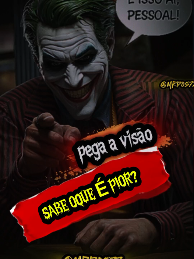 Sabe oque é pior?#reflexao #coringa #asmelhores #CapCut 
