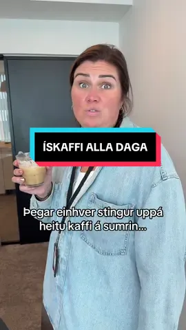 Eru ekki fleiri á ískaffivagninum?☕️🧊 #búseti #islensktiktok #islenskt #islensktfyndið #vinnustadatok #vinnugrín #vinnustaðapepp #iskaffi 