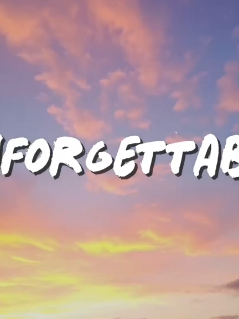 unforgettable (lyrics) #lyrics #music #unforgettable 