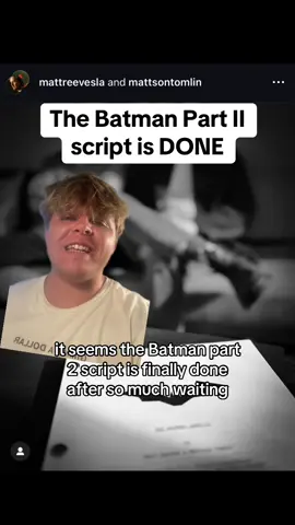 #TheBatman2 script is DONE!! 🥳 finally! #thebatman #thebatmanpart2 #batman #mattreeves #dc #dcu #jamesgunn #explore #trending #fyp