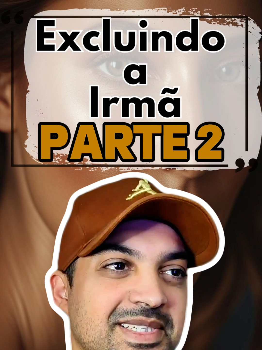 PARTE 2- Excluindo a Irmã #whatsappstatus #whatsappstatu #conversasdowhatsapp #relacionamento #plottwist