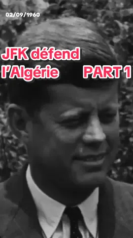 1/2 JFK avant d’être président parle de l’Algérie #algerie #us #france 