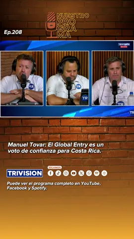 TT12 Manuel Tovar El Global Entry es un voto de c