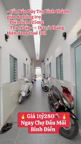 Cần Bán Dãy Trọ 8 phòng Ngay Chợ Đầu Mối Bình Điền 🔥🔥 #xuhuongtiktok 