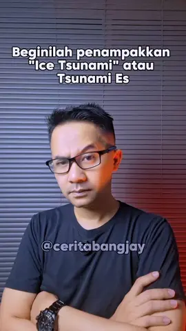 Keren, tapi tetep mesti hati-hati 🤯🌬. #es #ice #tsunami #tsunamiice #icetsunami #tsunamies #fenomena 