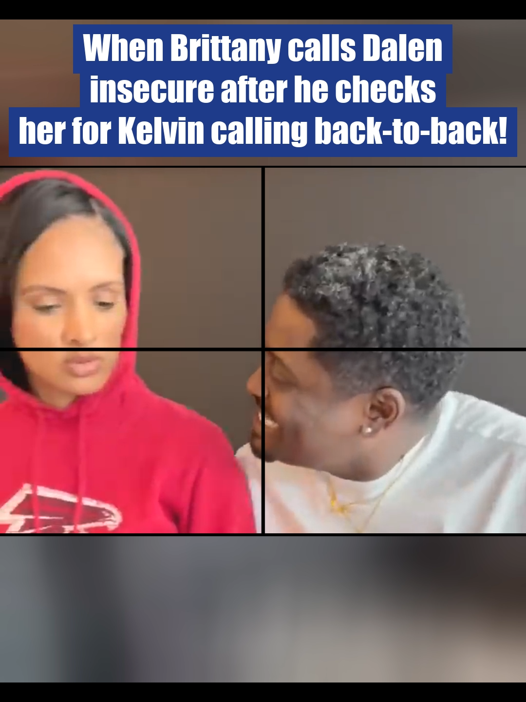 When Brittany calls Dalen insecure after he checks her for Kelvin calling #ack-to-back_#kountrywayne #kountrywaynecomedy