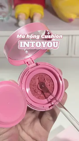 Má hồng cushion Intoyou xinh xỉu ❤️#mahongcusion #mahongkem #mahong #mahongintoyou #intoyou 