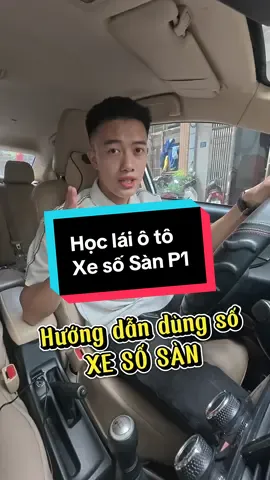 Học Lái Xe Số Sàn. P1: Cách vào số, ý nghĩa các số 👇 #hoclaixeoto #daotaothibanglaixe #thaykhangbanglaixe #hanoi 