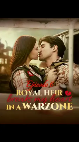 #DramaBox #Royal heir breaks my heart in a Warzone 👇 #null #movie