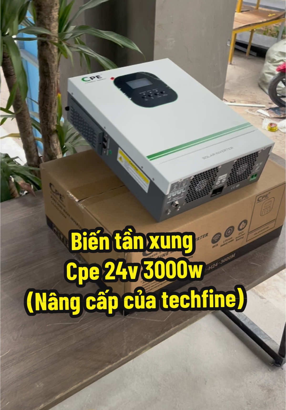 Biến tần xung Cpe 24v3000w (bản nâng cấp của biến tần techfine)😍#bientan #cpe #techfine #bientancpe #muahemat #