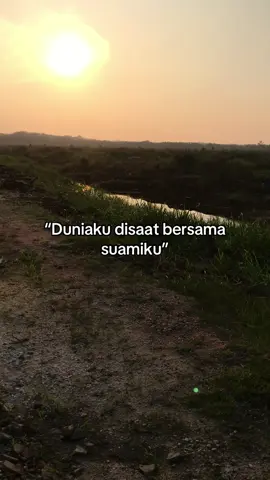 Loveyou suami🤍🤍🫶🏻#fyp #sunset #suami 