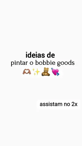assistam até o final.😭 #foryouuu #ideias #bobbiegoods 
