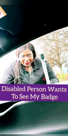 Disabled Person Wants To See My Badge#Parking#karen#kamra 