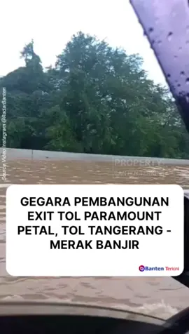 Gegara Pembangunan Exit Tol Paramount Petal, Tol Bitung Lumpuh Akibat pembangunan Exit Tol Paramount Petal yang tidak jauh dari simpang susun Bitung mengakibatkannya banjir masuk ke ruas tol Tangerang-Bitung.  Akibatnya, macet total tidak terelakkan, Sabtu 28 Juni 2025 Video: @Radarbanten - Bagikan Info anda dengan Cara DM / instastory  ke @bantenterkinicom - Kunjungi Website Kami di www.bantenterkini.com #bantenterkini #Tangerangselatan #tangsel #Tangerang #tangerangkota #tangerangselatan #tangerang #kotatangsel #kotatangerangselatan #kotatangerang #kabupatentangerang #toltangerangmerak #banjir 