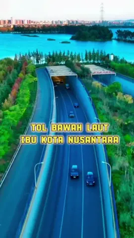 Tol Bawah Laut Pertama di Indonesia ‼️ #Ikn #tolbawahlaut #jalantol 