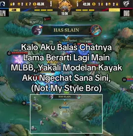 Not my style bro #fyp #quotesmlbb #mobilelegends 