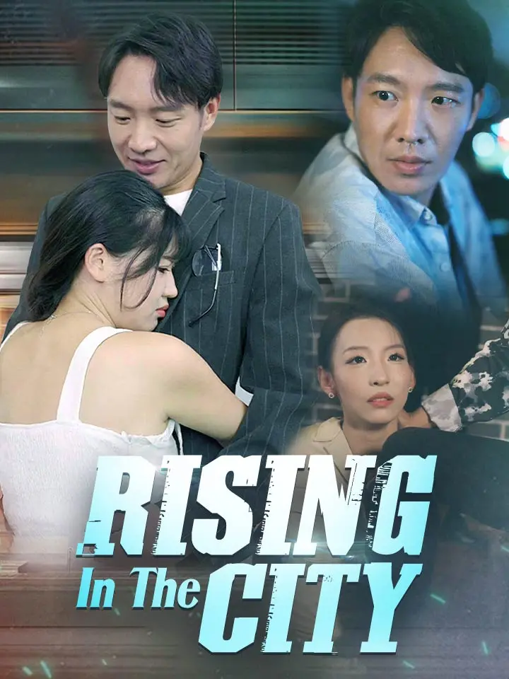 Rising In The City- 6💥Watch the full episode. 👉Download the MoboReels app and search for [195605] to watch online✅#195605#MoboReels