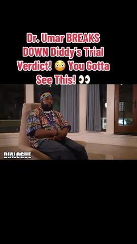 Dr. Umar Finally SPEAKS on Diddy’s Verdict! 🗣️ The Tea is HOT! ☕ #brand #power  #goviral  #dialogue #fypシ゚viral 