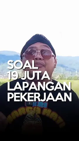 Ada yang sedang gencar menagih janji 19 juta lapangan pekerjaan...🤣 Sc | Yt/PARBELLAK Channel