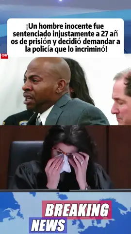 ¡Un hombre inocente fue sentenciado injustamente a 27 años de prisión y decidió demandar a la policía que lo incriminó!#spanglish #crimen #crime #fyp #tribunal #court #prison #criminal