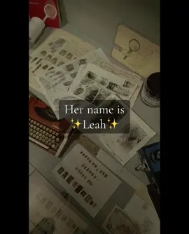 What name should I do next? #fyp #pov #leah #aesthetic #whatsyourname #name 