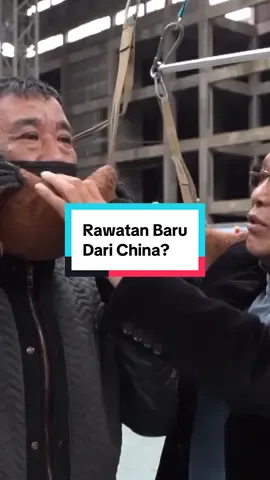 Rawatan Baru Dari China? 🤯