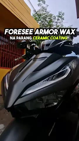 Manginginang talaga ang motor at sasakyan nyo dito mga idol! Foresee Armor Wax🔥 #coating #spraycoating #motorcycle #hydrophobic #automotivecoating 