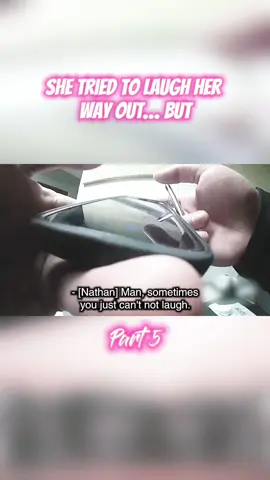She Tried to Laugh Her Way Out… But part5