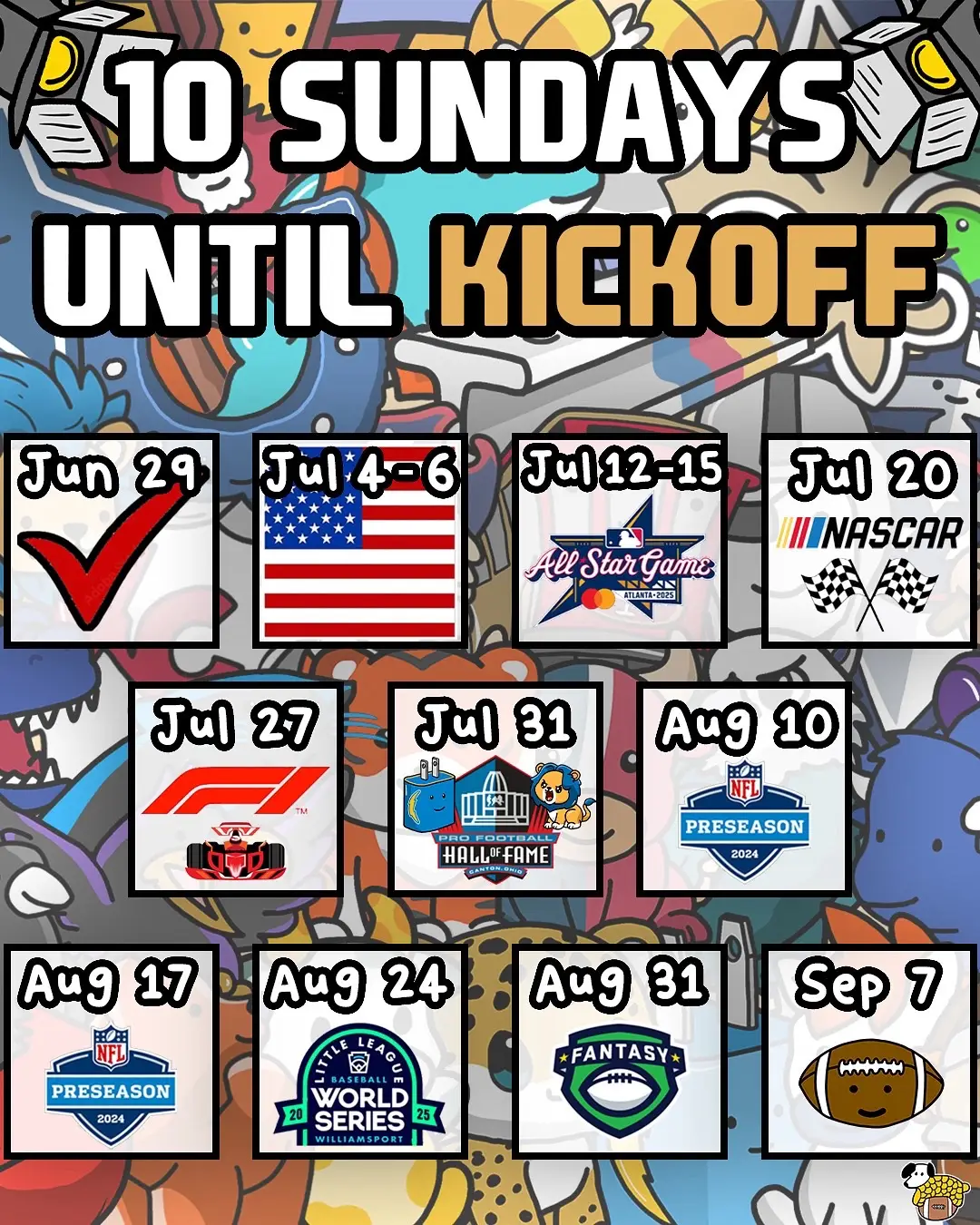 Only 10 More Sundays Unitl Kickoff!!! 🙂🙂