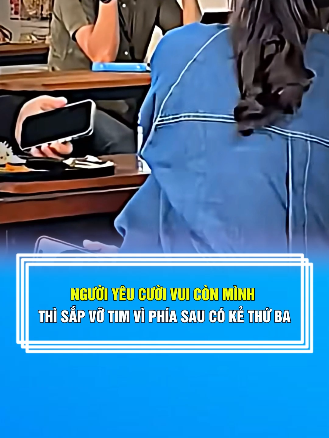 NGƯỜI YÊU CƯỜI VUI CÒN MÌNH THÌ SẮP VỠ TIM VÌ PHÍA SAU CÓ KẺ THỨ BA #giaitri #haihuoc #videohaihuoc #vuinhon #haihuocvuinhon #viralvideos