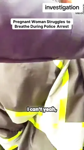 Pregnant Woman Struggles to Breathe During Police Arrest(1)#foryoupage #viral #foryou 