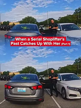 When a Serial Shoplifter's Past Catches Up With Her - Part 1 #cops #bodycam #officer #copsoftiktok #police #policeofficer #viralvideo #trending 