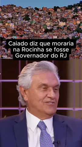 O Governador de Goiás Ronaldo Caiado (candidato à presidência) diz que moraria na Rocinha do Rio de Janeiro se fosse Governador do Rio de Janeiro. Segundo ele, assim derrubaríamos o crime organizado. @Ronaldo Caiado  #goias #riodejaneiro #rocinha 
