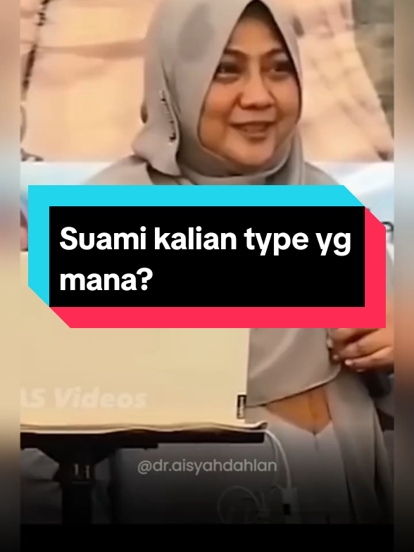 suami kalian type yg mana?#videovirall #videoviralitiktok #viral #draisyahdahlanofficial #draisyahdahlan #parentingislami #parentingkeluarga #parentingtips #fypシ゚ #fyp 